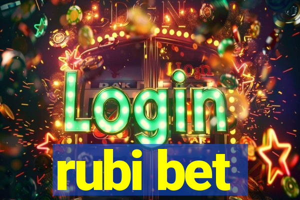 rubi bet